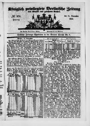 Königlich privilegirte Berlinische Zeitung von Staats- und gelehrten Sachen vom 16.11.1860