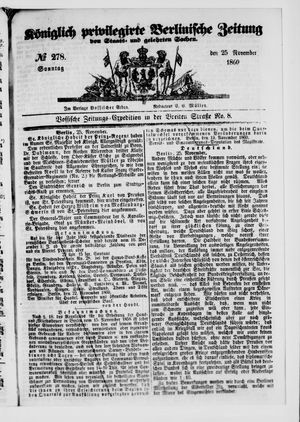 Königlich privilegirte Berlinische Zeitung von Staats- und gelehrten Sachen vom 25.11.1860