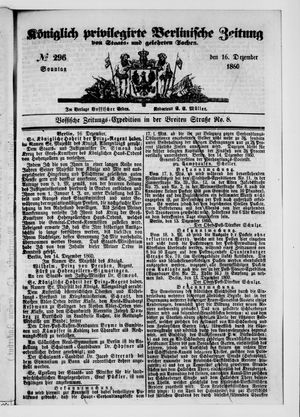 Königlich privilegirte Berlinische Zeitung von Staats- und gelehrten Sachen vom 16.12.1860