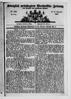 Königlich privilegirte Berlinische Zeitung von Staats- und gelehrten Sachen vom 21.12.1860