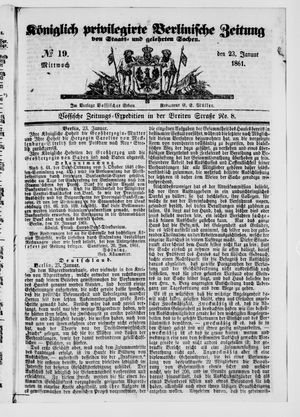 Königlich privilegirte Berlinische Zeitung von Staats- und gelehrten Sachen on Jan 23, 1861