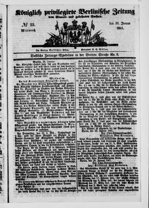 Königlich privilegirte Berlinische Zeitung von Staats- und gelehrten Sachen vom 30.01.1861