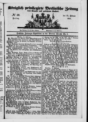 Königlich privilegirte Berlinische Zeitung von Staats- und gelehrten Sachen vom 15.02.1861