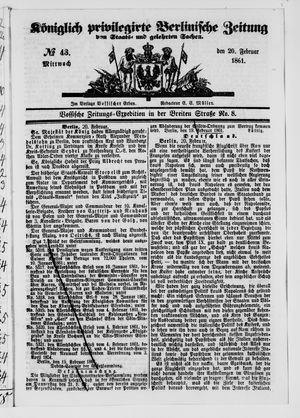 Königlich privilegirte Berlinische Zeitung von Staats- und gelehrten Sachen on Feb 20, 1861
