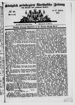 Königlich privilegirte Berlinische Zeitung von Staats- und gelehrten Sachen on Feb 27, 1861