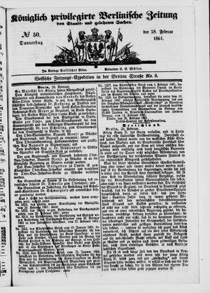 Königlich privilegirte Berlinische Zeitung von Staats- und gelehrten Sachen on Feb 28, 1861