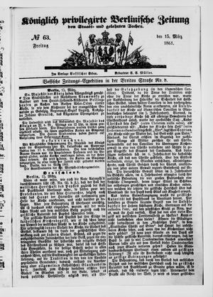 Königlich privilegirte Berlinische Zeitung von Staats- und gelehrten Sachen vom 15.03.1861