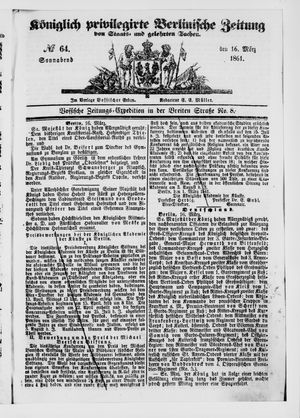 Königlich privilegirte Berlinische Zeitung von Staats- und gelehrten Sachen vom 16.03.1861