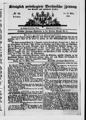 Königlich privilegirte Berlinische Zeitung von Staats- und gelehrten Sachen vom 19.03.1861
