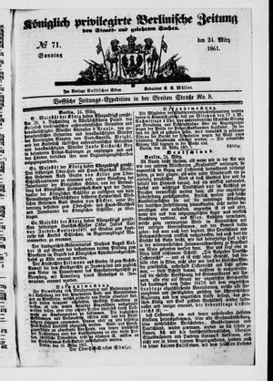 Königlich privilegirte Berlinische Zeitung von Staats- und gelehrten Sachen on Mar 24, 1861