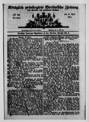 Königlich privilegirte Berlinische Zeitung von Staats- und gelehrten Sachen vom 16.04.1861