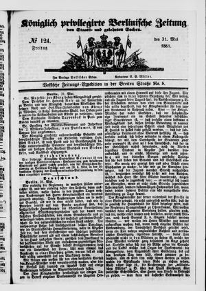 Königlich privilegirte Berlinische Zeitung von Staats- und gelehrten Sachen on May 31, 1861