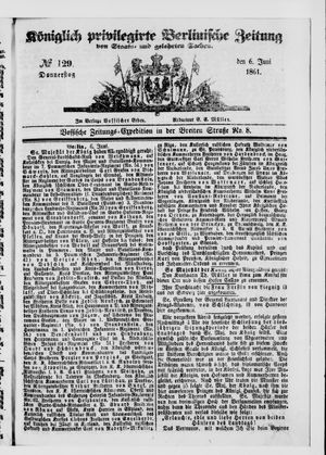 Königlich privilegirte Berlinische Zeitung von Staats- und gelehrten Sachen vom 06.06.1861