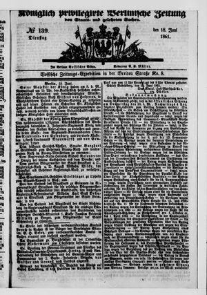 Königlich privilegirte Berlinische Zeitung von Staats- und gelehrten Sachen vom 18.06.1861