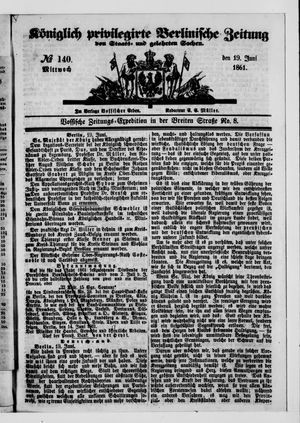 Königlich privilegirte Berlinische Zeitung von Staats- und gelehrten Sachen vom 19.06.1861