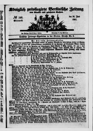 Königlich privilegirte Berlinische Zeitung von Staats- und gelehrten Sachen vom 26.06.1861