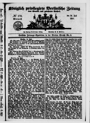Königlich privilegirte Berlinische Zeitung von Staats- und gelehrten Sachen on Jul 24, 1861