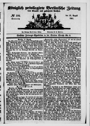 Königlich privilegirte Berlinische Zeitung von Staats- und gelehrten Sachen on Aug 18, 1861