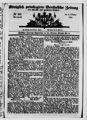 Königlich privilegirte Berlinische Zeitung von Staats- und gelehrten Sachen on Oct 9, 1861