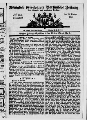 Königlich privilegirte Berlinische Zeitung von Staats- und gelehrten Sachen vom 26.10.1861
