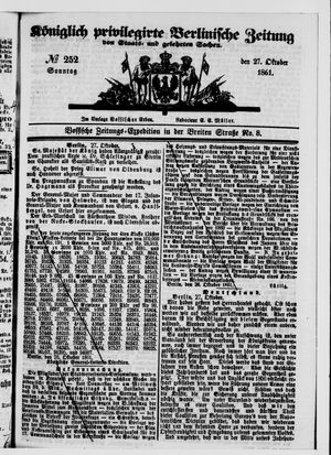 Königlich privilegirte Berlinische Zeitung von Staats- und gelehrten Sachen on Oct 27, 1861
