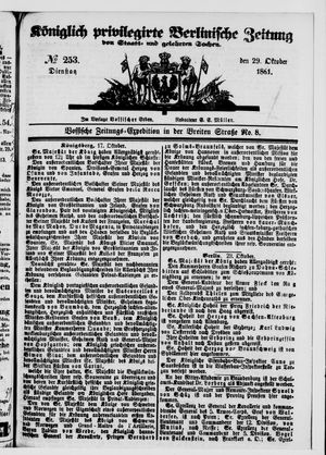 Königlich privilegirte Berlinische Zeitung von Staats- und gelehrten Sachen on Oct 29, 1861