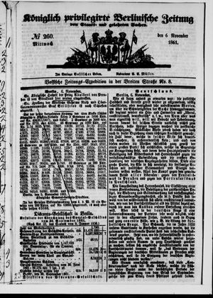 Königlich privilegirte Berlinische Zeitung von Staats- und gelehrten Sachen vom 06.11.1861