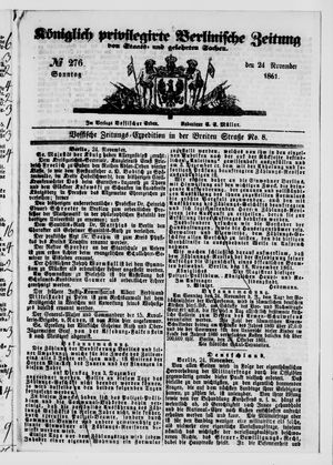 Königlich privilegirte Berlinische Zeitung von Staats- und gelehrten Sachen on Nov 24, 1861