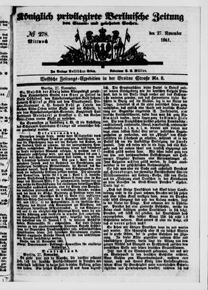 Königlich privilegirte Berlinische Zeitung von Staats- und gelehrten Sachen on Nov 27, 1861