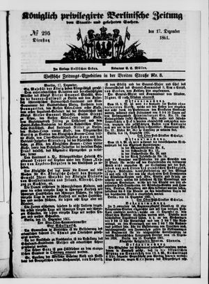 Königlich privilegirte Berlinische Zeitung von Staats- und gelehrten Sachen on Dec 17, 1861