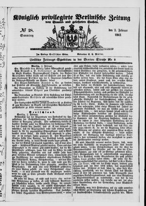 Königlich privilegirte Berlinische Zeitung von Staats- und gelehrten Sachen on Feb 2, 1862