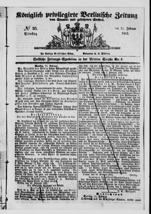 Königlich privilegirte Berlinische Zeitung von Staats- und gelehrten Sachen vom 11.02.1862