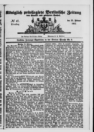 Königlich privilegirte Berlinische Zeitung von Staats- und gelehrten Sachen vom 25.02.1862