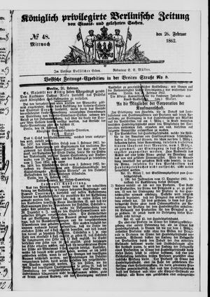 Königlich privilegirte Berlinische Zeitung von Staats- und gelehrten Sachen vom 26.02.1862