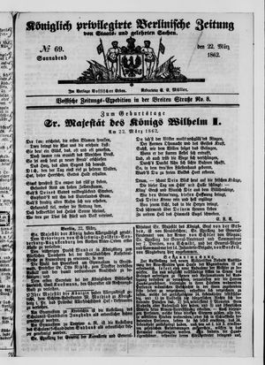 Königlich privilegirte Berlinische Zeitung von Staats- und gelehrten Sachen vom 22.03.1862