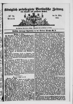 Königlich privilegirte Berlinische Zeitung von Staats- und gelehrten Sachen vom 26.03.1862