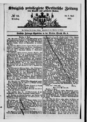 Königlich privilegirte Berlinische Zeitung von Staats- und gelehrten Sachen vom 08.04.1862