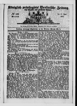 Königlich privilegirte Berlinische Zeitung von Staats- und gelehrten Sachen on Jun 11, 1862