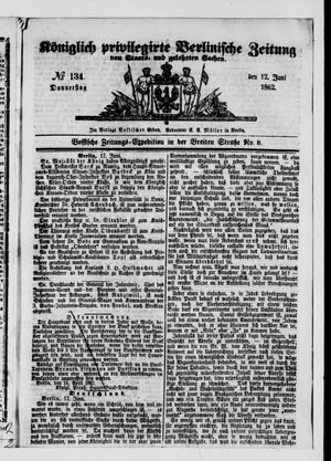 Königlich privilegirte Berlinische Zeitung von Staats- und gelehrten Sachen vom 12.06.1862