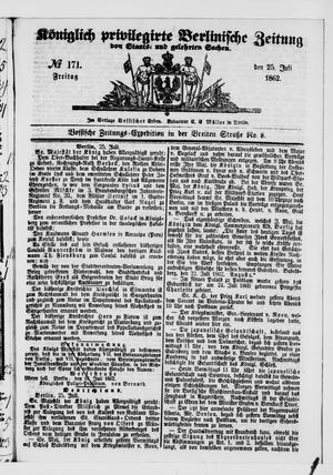 Königlich privilegirte Berlinische Zeitung von Staats- und gelehrten Sachen vom 25.07.1862
