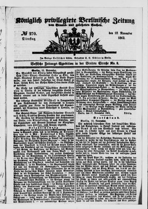Königlich privilegirte Berlinische Zeitung von Staats- und gelehrten Sachen vom 18.11.1862