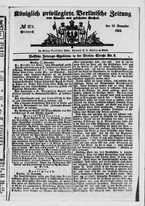 Königlich privilegirte Berlinische Zeitung von Staats- und gelehrten Sachen vom 19.11.1862