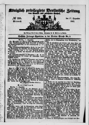 Königlich privilegirte Berlinische Zeitung von Staats- und gelehrten Sachen vom 17.12.1862