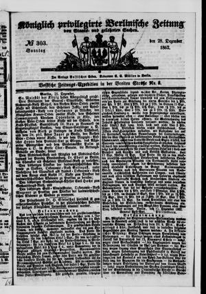 Königlich privilegirte Berlinische Zeitung von Staats- und gelehrten Sachen vom 28.12.1862