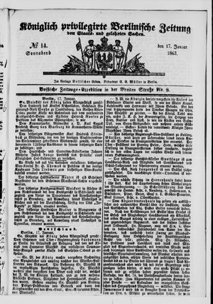 Königlich privilegirte Berlinische Zeitung von Staats- und gelehrten Sachen on Jan 17, 1863