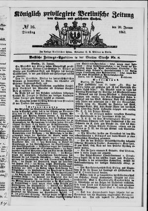 Königlich privilegirte Berlinische Zeitung von Staats- und gelehrten Sachen on Jan 20, 1863