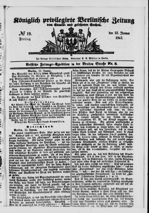 Königlich privilegirte Berlinische Zeitung von Staats- und gelehrten Sachen on Jan 23, 1863