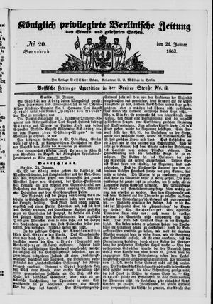 Königlich privilegirte Berlinische Zeitung von Staats- und gelehrten Sachen on Jan 24, 1863