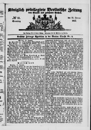 Königlich privilegirte Berlinische Zeitung von Staats- und gelehrten Sachen vom 25.01.1863