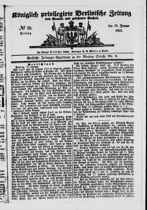 Königlich privilegirte Berlinische Zeitung von Staats- und gelehrten Sachen on Jan 30, 1863
